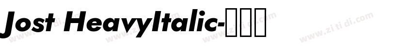 Jost HeavyItalic字体转换